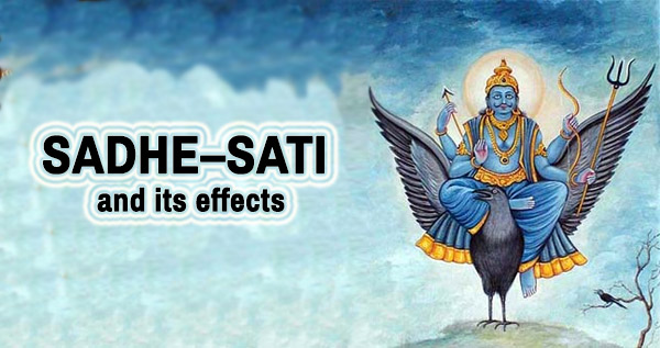 SADHE–SATI and its effects