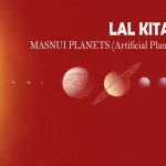 MASNUI PLANETS (Artificial Planets)