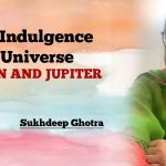 Rare Indulgence of Universe-SATURN AND JUPITER