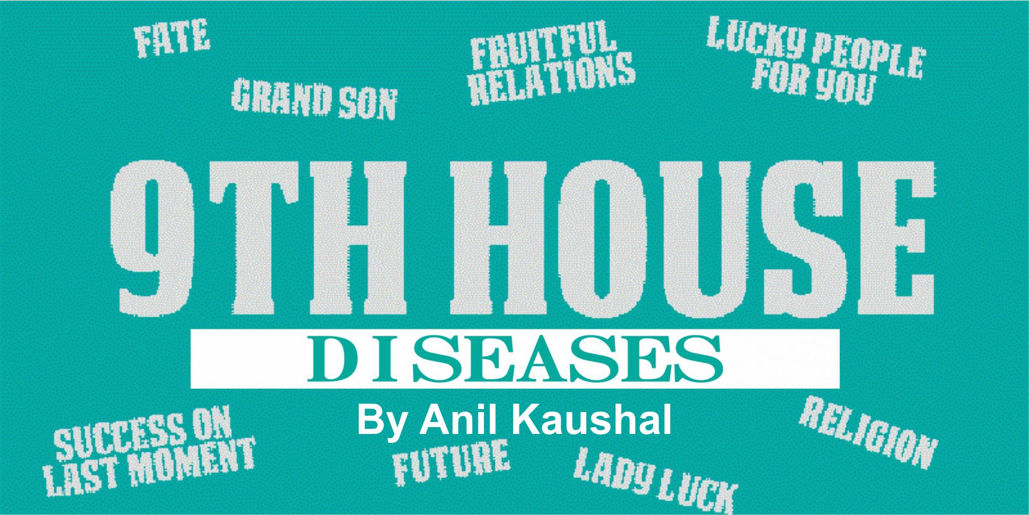Diseases of Ninth house